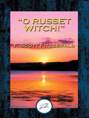 cover image of "O Russet Witch!"
